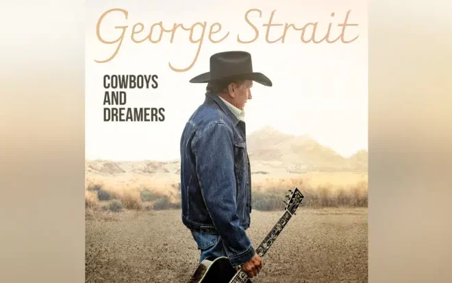 George Strait Releases His 31st Studio Album, “Cowboys And Dreamers”