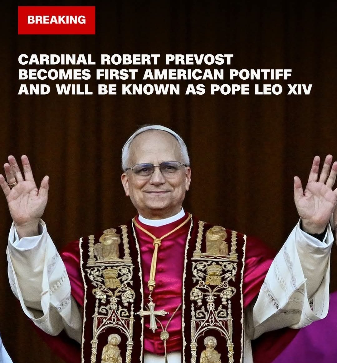 First American pope elected and will be known as Pope Leo XIV